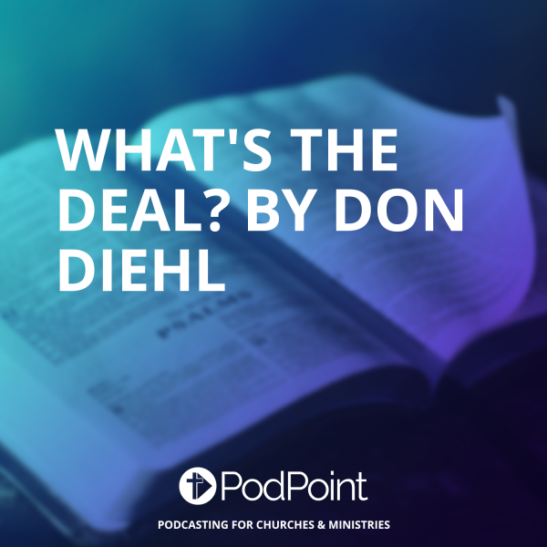 What's The Deal? by Don Diehl