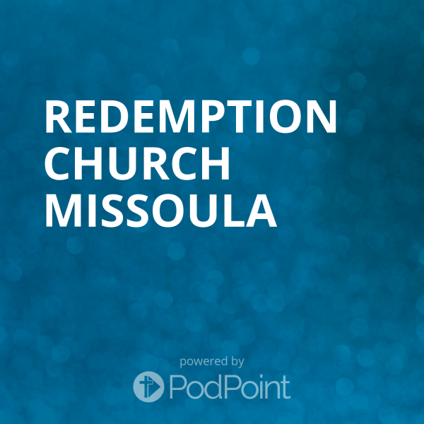 Redemption Church Missoula