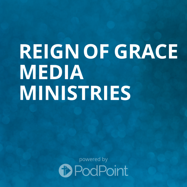 Reign of Grace Media Ministries