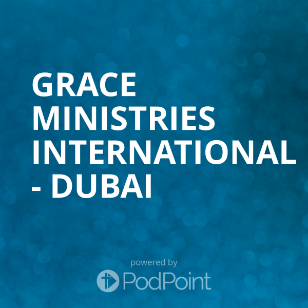Grace Ministries International - Dubai
