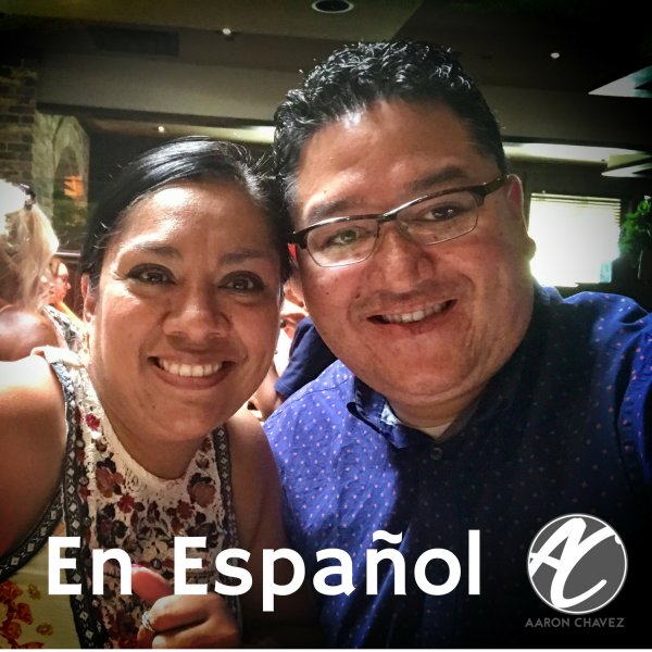 Pastor Aaron Chavez en Español Podcast