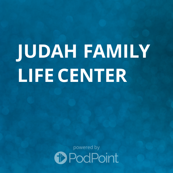 Judah Family Life Center