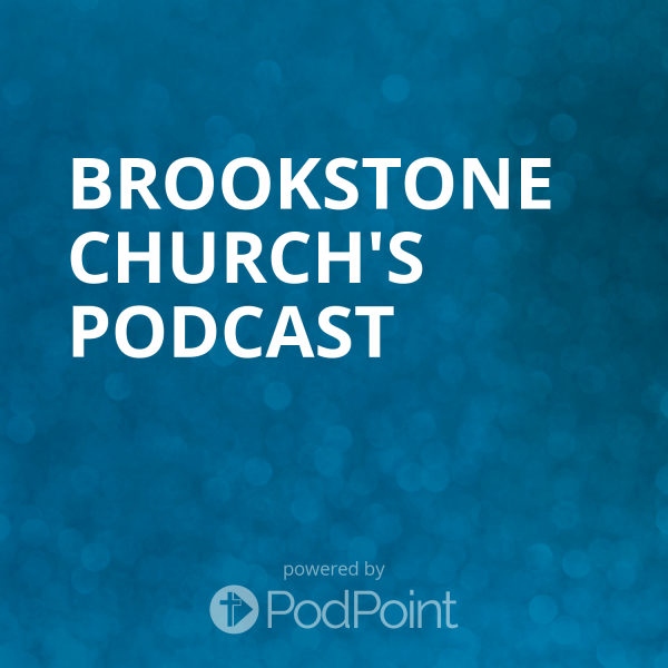 Brookstone Church's Podcast