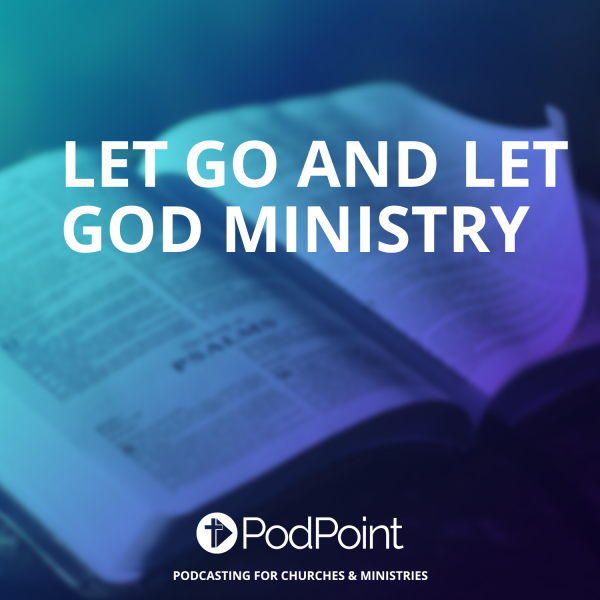 Let Go and Let God Ministry banner