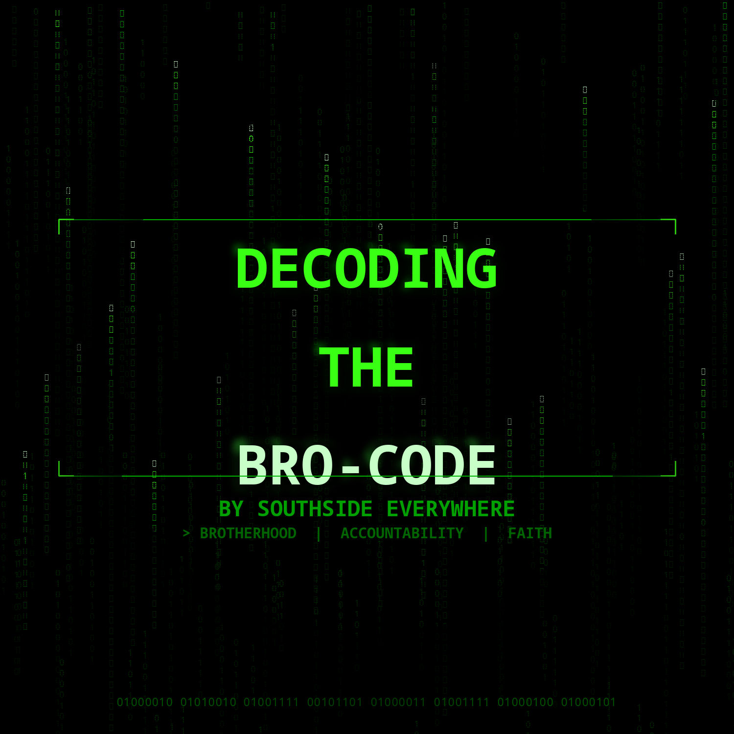 Decode the Bro-Code By Southside Everywhere